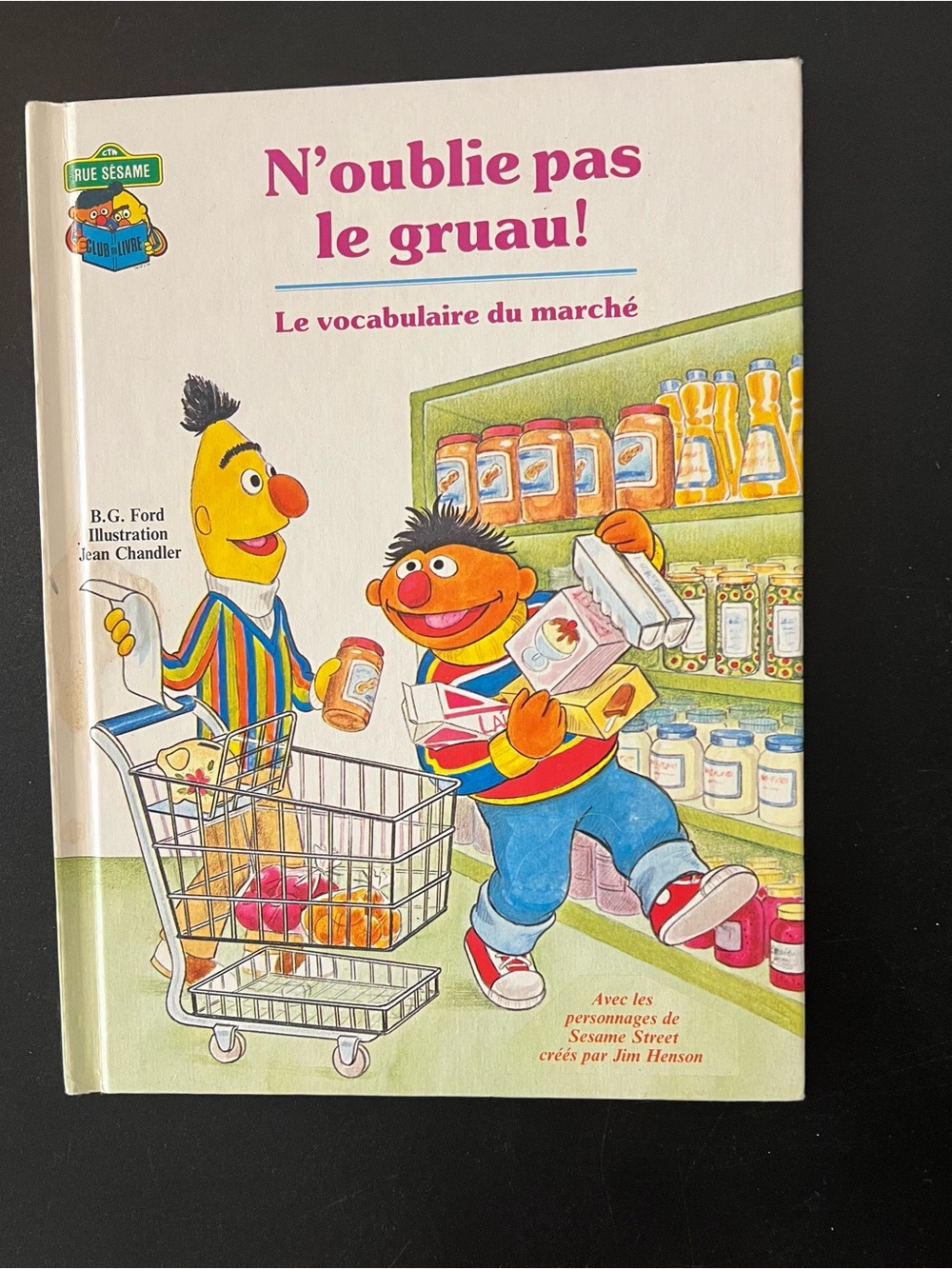 Sesame Street French Book — N'oublie pas le gruau!